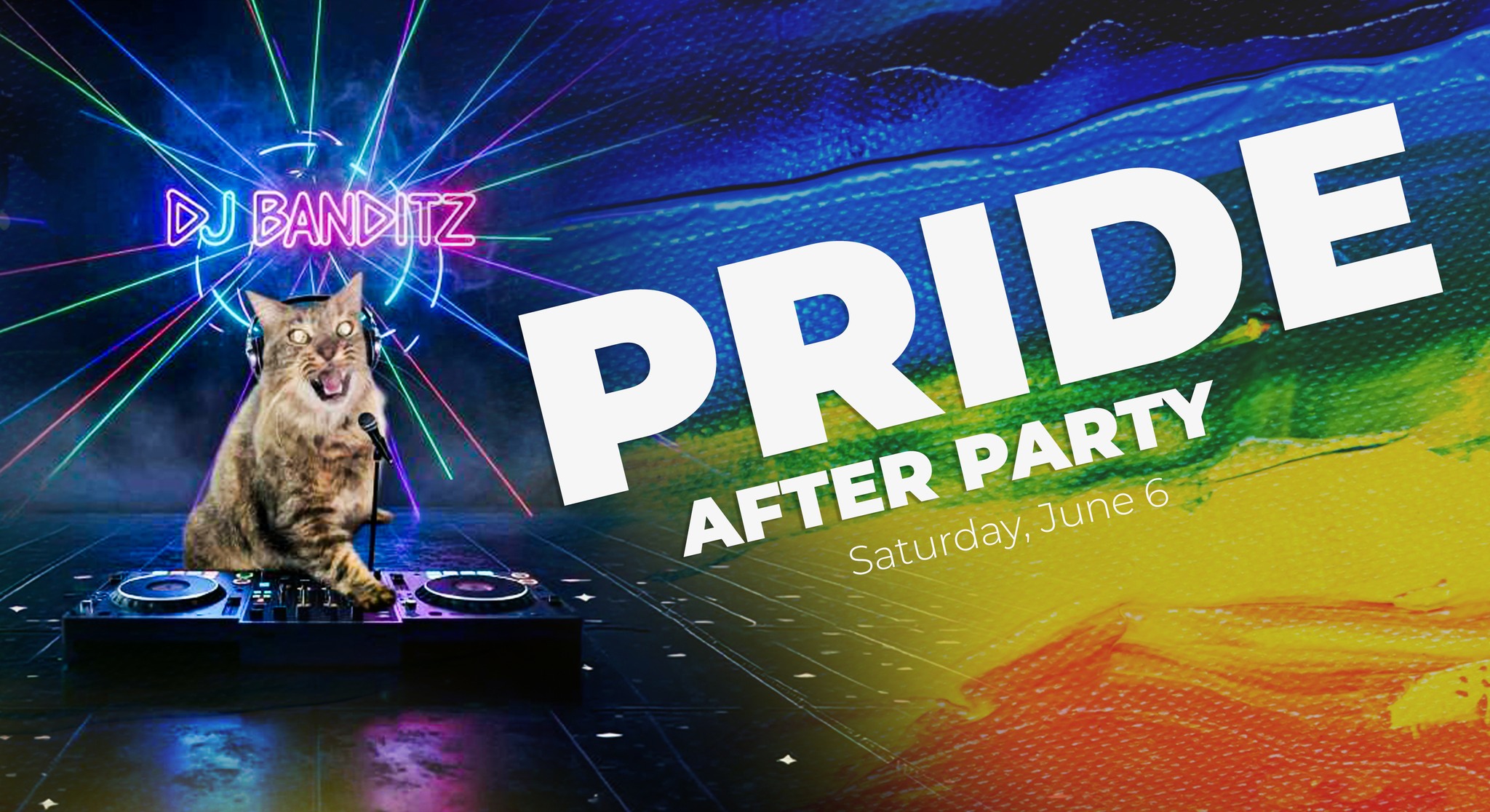 DJ Banditz heading with a cat operating a turn table with the text Pride After Party Saturday June 6