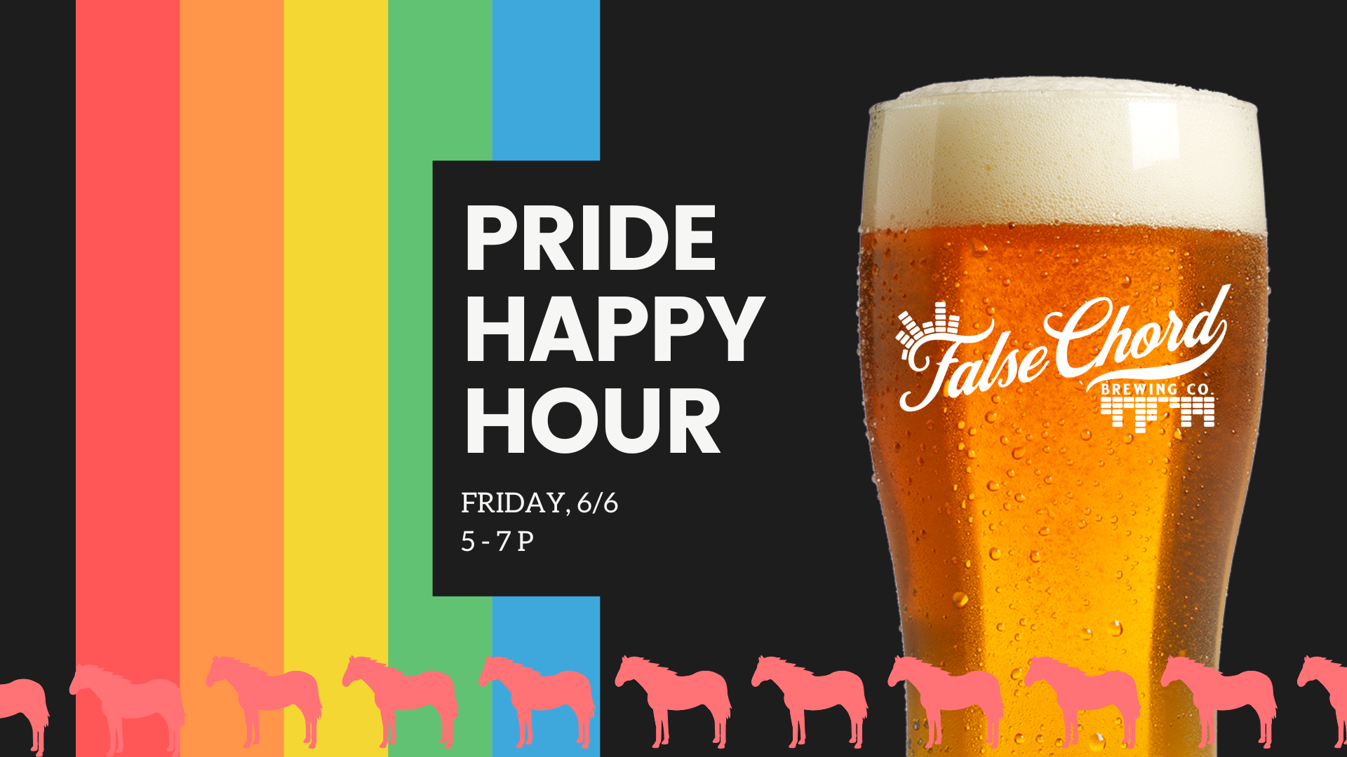 False Chord branded pint on a rainbow and black background featuring Pride Happy Hour