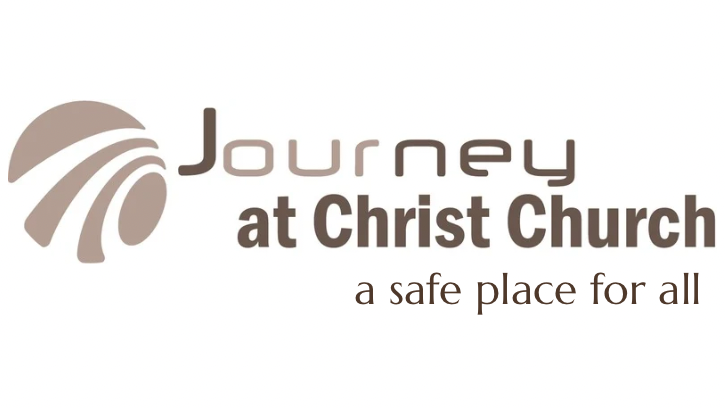 Stylized text with the words Journey at Christ Church a safe space for all